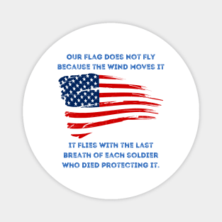 The Last Breath Memorial Day Fallen Heroes Flag Magnet